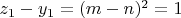 $z_1-y_1=(m-n)^2=1$
