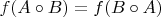 $f(A \circ B) = f(B \circ A)$
