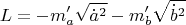 $$L = -m_a' \sqrt{{\dot a}^2} -m_b' \sqrt{{\dot b}^2}$$