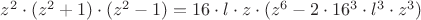 $z^2 \cdot (z^2+1)\cdot (z^2-1)=16 \cdot l \cdot z \cdot (z^6-2\cdot 16^3 \cdot l^3 \cdot z^3)$