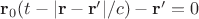 ${\bf r}_0(t-|{\bf r}-{\bf r}'|/c)-{\bf r}'=0$