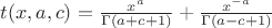 $ t(x,a,c)= \frac {x^a} {\Gamma(a+c+1)}+\frac {x^{-a}} {\Gamma(a-c+1)}$ $ t(x,a,c)= \frac {x^a} {\Gamma(a+c+1)}+\frac {x^{-a}} {\Gamma(a-c+1)}$