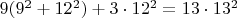$9(9^2+12^2)+3\cdot12^2=13\cdot13^2$