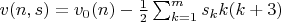 $v(n,s) = v_0(n) - \frac12\sum_{k=1}^m s_kk(k+3)$