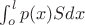 $\int_{o}^{l}{p(x)Sdx}$