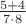 $\frac{5+4}{7 \cdot 8}$