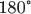 180&deg;