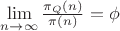 $\lim\limits_{n \to \infty} \frac{\pi_Q (n)}{\pi (n)} = \phi$