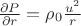 $\frac {\partial P} {\partial r} = \rho_0 \frac {u^2} {r}$ $\frac {\partial P} {\partial r} = \rho_0 \frac {u^2} {r}$