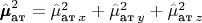$\hat{\pmb{\mu}}_{\text{ат}}^2=\hat{\mu}_{\text{ат}\,x}^2+\hat{\mu}_{\text{ат}\,y}^2+\hat{\mu}_{\text{ат}\,z}^2$