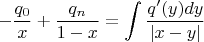 $$-\frac {q_0}{x} + \frac {q_n}{1-x} = \int \frac {q'(y) dy}{|x-y|}$$