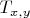 $T_{x,y}$