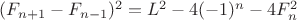 $(F_{n+1}-F_{n-1})^2=L^2-4(-1)^n-4F_n^2$