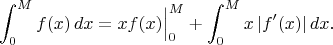 $$\int_0^Mf(x)\,dx=xf(x)\Big|_0^M+\int_0^Mx\,|f'(x)|\,dx.$$