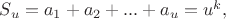 $S_u = a_1 + a_2 + ... + a_u = u^k,$