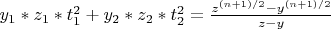 $y_1*z_1*t_1^2+y_2*z_2*t_2^2=\frac{z^{(n+1)/2}-y^{(n+1)/2}}{z-y}$