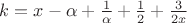 $k = x - \alpha + \frac{1}{\alpha} + \frac{1}{2} + \frac{3}{2x}$