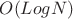 $O(Log N)$