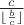 $\frac{c}{\lfloor \frac{b}{c} \rfloor}$ $\frac{c}{\lfloor \frac{b}{c} \rfloor}$