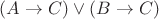 $(A \to C) \lor (B \to C)$