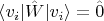 $\langle v_i | \hat{W} | v_i \rangle = \hat{0}$