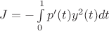 $J = -\int \limits_0^1 p'(t)y^2(t)dt$