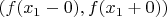 $(f(x_{1}-0), f(x_{1}+0))$