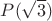 $P(\sqrt 3)$