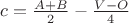 $c=\frac{A+B}{2}-\frac{V-O}{4}$ $c=\frac{A+B}{2}-\frac{V-O}{4}$