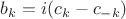 $$b_k=i(c_k-c_{-k})$$