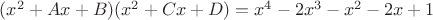 $(x^2+Ax+B)(x^2+Cx+D)=x^4-2x^3-x^2-2x+1$