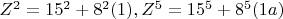 $Z^2 =15^2 +8^2 (1), Z^5 =15^5 +8^5 (1a) $