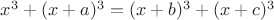 $x^3+(x+a)^3=(x+b)^3+(x+c)^3$