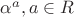 $\alpha^a, a \in R$