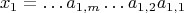 $$ x_1 =  \ldots a_{1,m}  \ldots a_{1,2} a_{1,1} $$