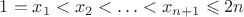 $1=x_1<x_2<\ldots<x_{n+1}\leqslant2n$