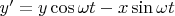 $y'=y\cos\omega t-x\sin\omega t$