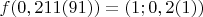$f(0,211(91)) = (1; 0,2(1))$