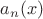 $\[{a_n}(x)\]$