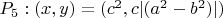 ${P_5}:(x,y)=(c^2, c|(a^2-b^2)|)$