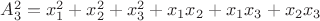 $A_3^2=x_1^2+x_2^2+x_3^2+x_1x_2+x_1x_3+x_2x_3$