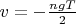 $v=-\frac{ngT}{2}$