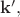 $\mathbf{k}',$