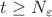 $t \geq N_{\varepsilon}$