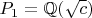 $P_1=\mathbb{Q}(\sqrt{c})$