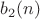 $b_2(n)$