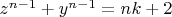 $z^{n-1}+y^{n-1}=nk+2$