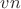 $vn$