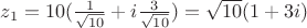 $z_1 = 10 (\frac{1}{\sqrt{10}} + i \frac{3}{\sqrt{10}}) = \sqrt{10}(1 + 3i )$
