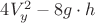 $4V_{y}^2-8g\cdot h$